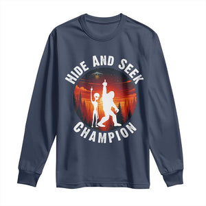 Hide And Seek Champion Long Sleeve Shirt Funny Bigfoot And Alien Lover Gift TS12 Navy Print Your Wear