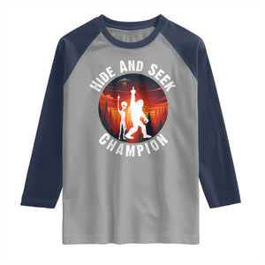 Hide And Seek Champion Raglan Shirt Funny Bigfoot And Alien Lover Gift TS12 Sport Gray Navy Print Your Wear