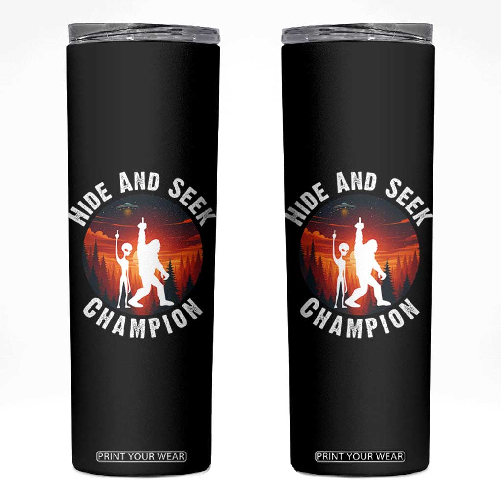 Hide And Seek Champion Skinny Tumbler Funny Bigfoot And Alien Lover Gift TS12 Black Print Your Wear