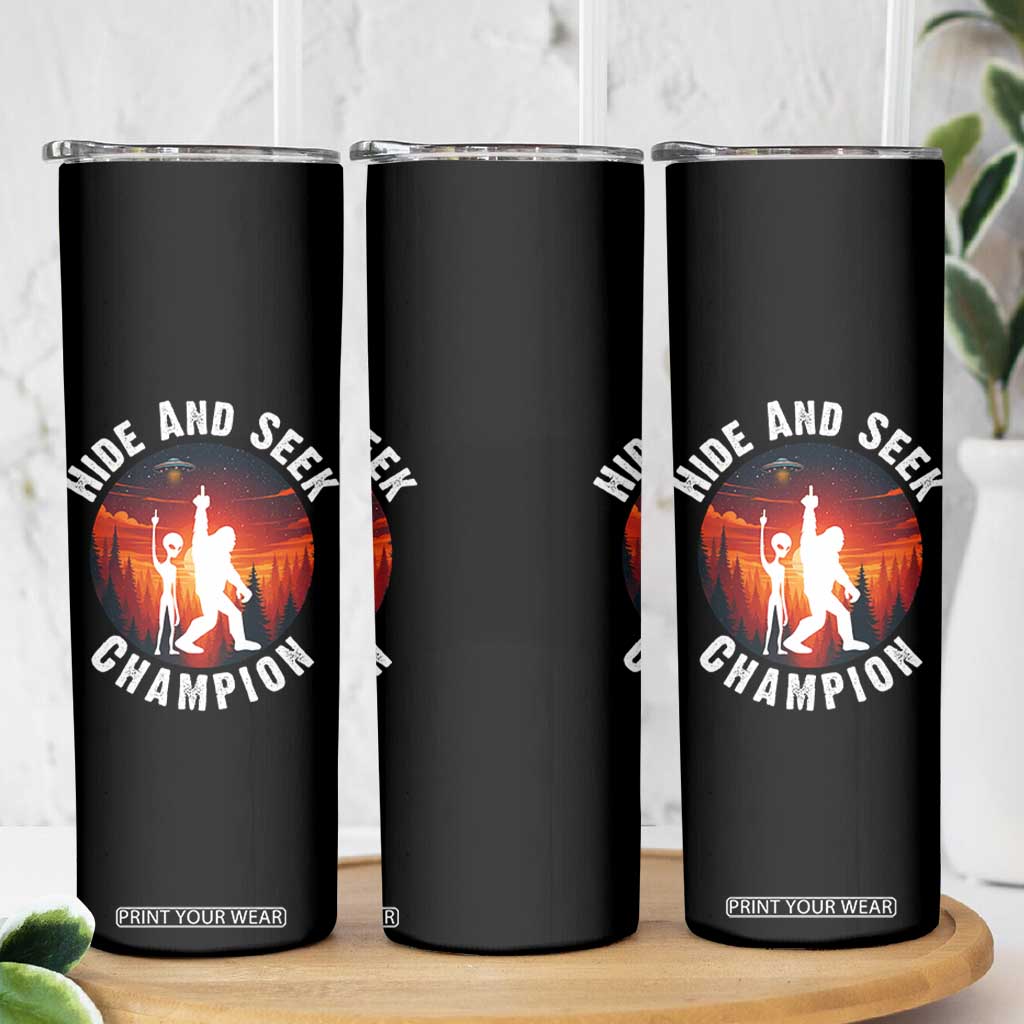 Hide And Seek Champion Skinny Tumbler Funny Bigfoot And Alien Lover Gift TS12 Print Your Wear