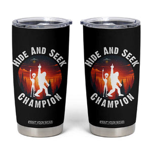 Hide And Seek Champion Tumbler Cup Funny Bigfoot And Alien Lover Gift TS12 Black Print Your Wear
