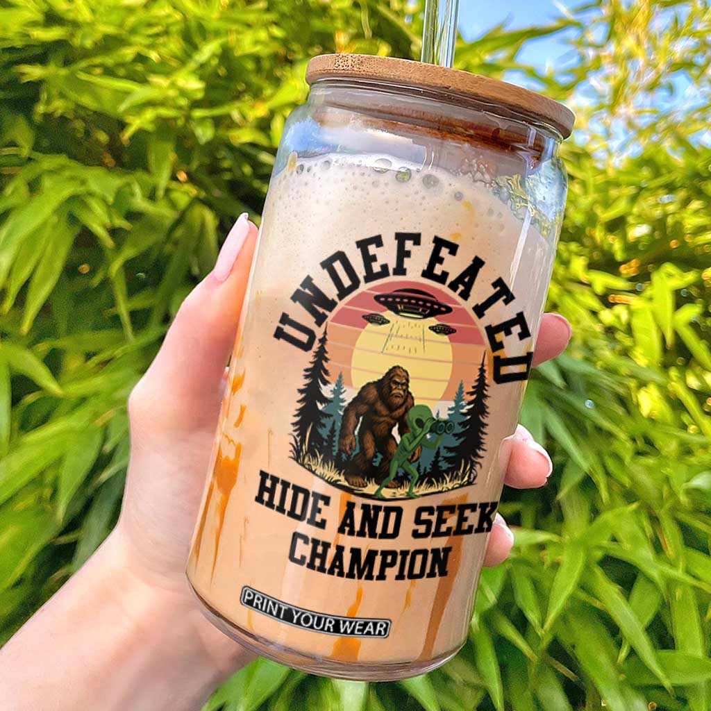 Funny Bigfoot And Alien Gift Glass Can Undefeated Hide And Seek Champion TS12 White Print Your Wear