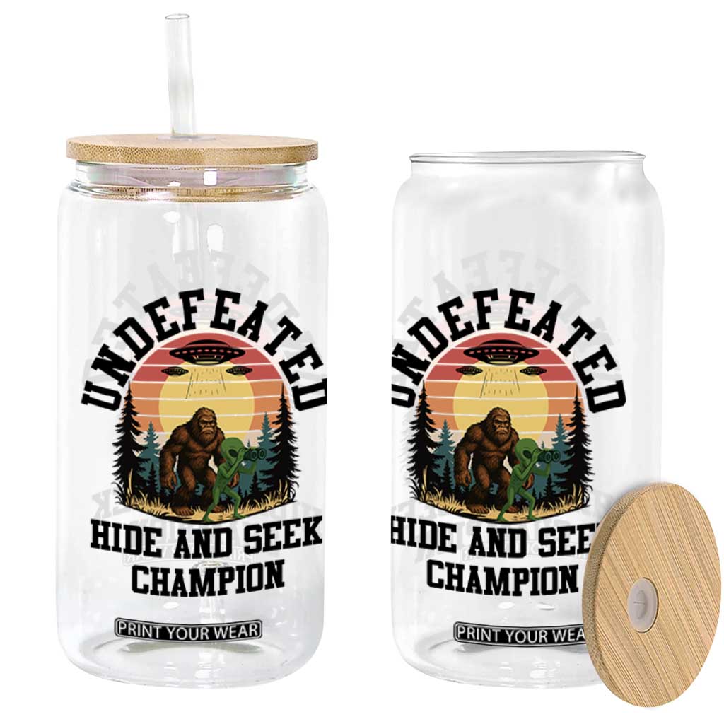 Funny Bigfoot And Alien Gift Glass Can Undefeated Hide And Seek Champion TS12 Print Your Wear