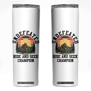 Funny Bigfoot And Alien Gift Skinny Tumbler Undefeated Hide And Seek Champion TS12 White Print Your Wear