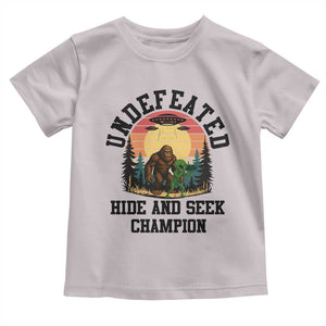 Funny Bigfoot And Alien Gift Toddler T Shirt Undefeated Hide And Seek Champion TS12 Ice Gray Print Your Wear