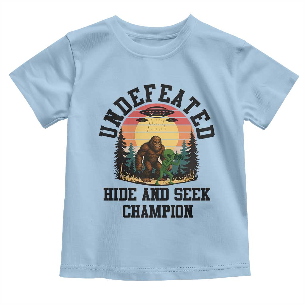 Funny Bigfoot And Alien Gift Toddler T Shirt Undefeated Hide And Seek Champion TS12 Light Blue Print Your Wear