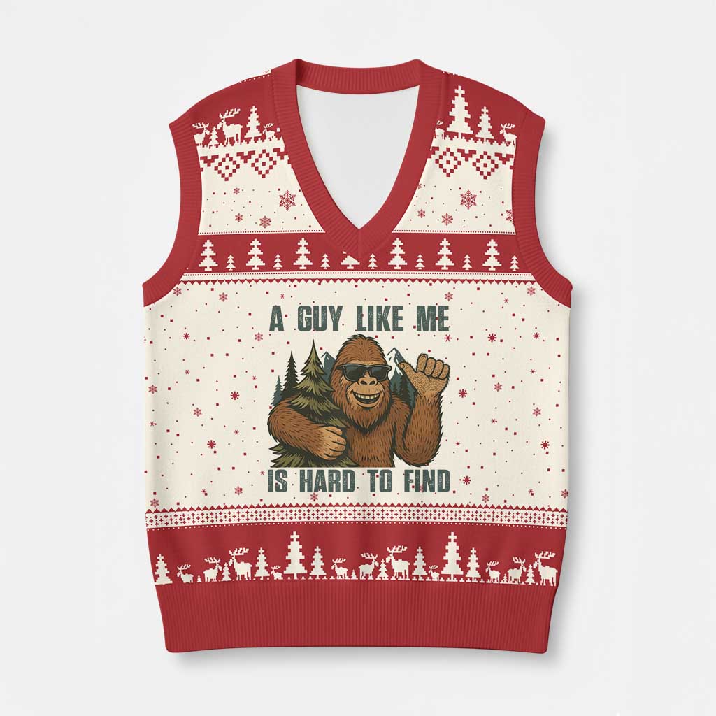 Funny Bigfoot Gift V-Neck Knit Sweater Vest A Guy Like Me Is Hard To Find TS12 Beige Red Print Your Wear