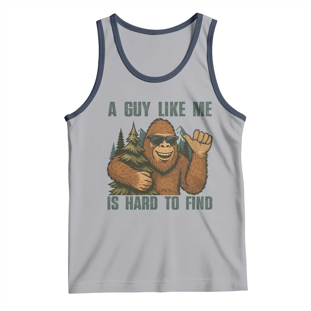 Funny Bigfoot Gift Tank Top A Guy Like Me Is Hard To Find TS12 Athletic Heather Navy Print Your Wear