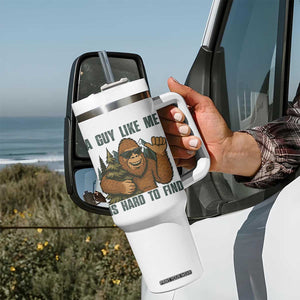 Funny Bigfoot Gift Tumbler With Handle A Guy Like Me Is Hard To Find TS12 Print Your Wear