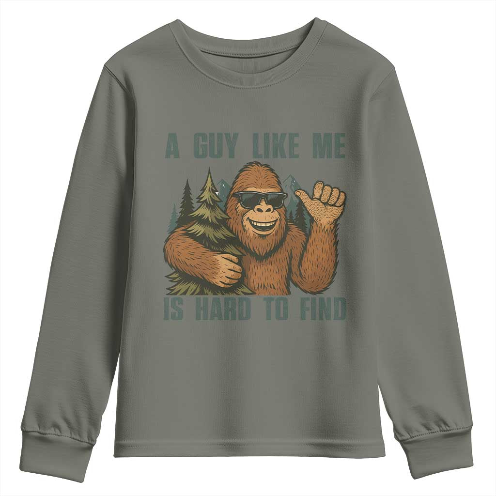 Funny Bigfoot Gift Youth Sweatshirt A Guy Like Me Is Hard To Find TS12 Military Green Print Your Wear