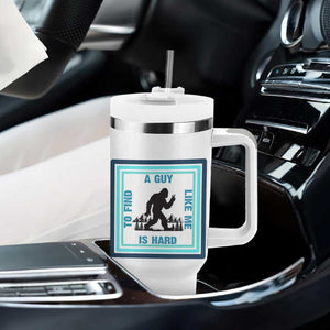 Bigfoot Lover Gift Tumbler With Handle A Guy Like Me Is Hard To Find TS12 Print Your Wear