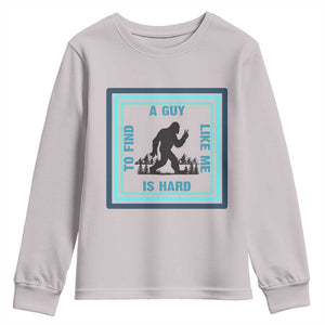 Bigfoot Lover Gift Youth Sweatshirt A Guy Like Me Is Hard To Find TS12 Ice Gray Print Your Wear