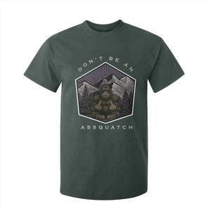 Bigfoot Lover Gift T Shirt For Kid Do Not Be An Assquatch TS12 Dark Forest Green Print Your Wear