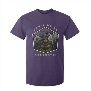 Bigfoot Lover Gift T Shirt For Kid Do Not Be An Assquatch TS12 Purple Print Your Wear