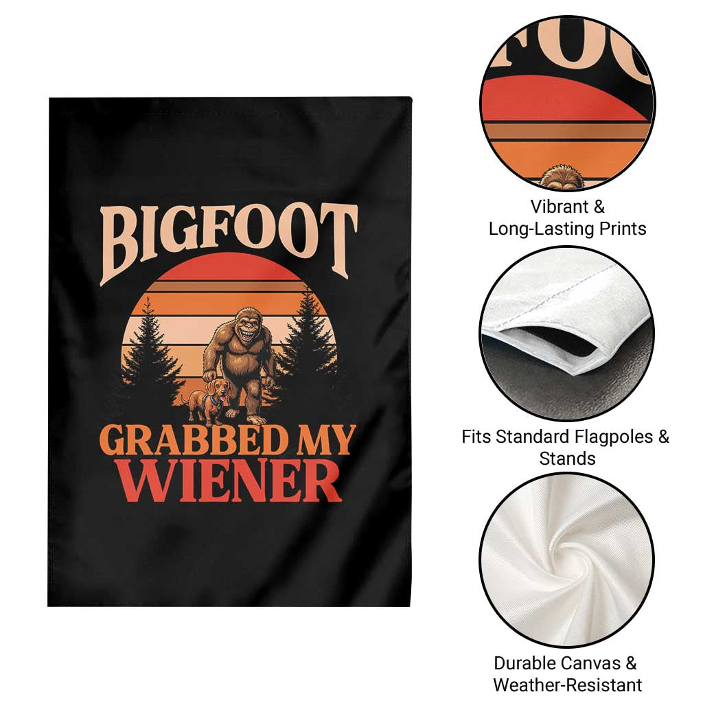 Bigfoot Grabbed My Wiener Garden Flag Funny Dachshund Lover Gift TS12 Print Your Wear