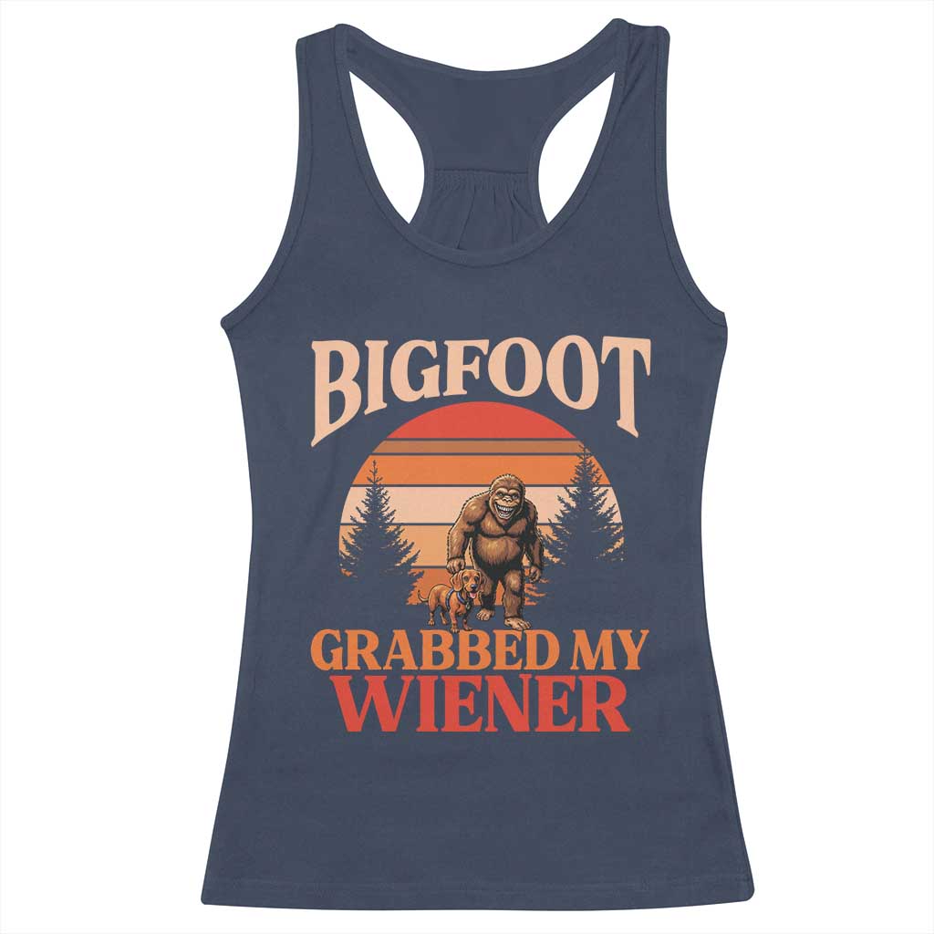 Bigfoot Grabbed My Wiener Racerback Tank Top Funny Dachshund Lover Gift TS12 Navy Print Your Wear