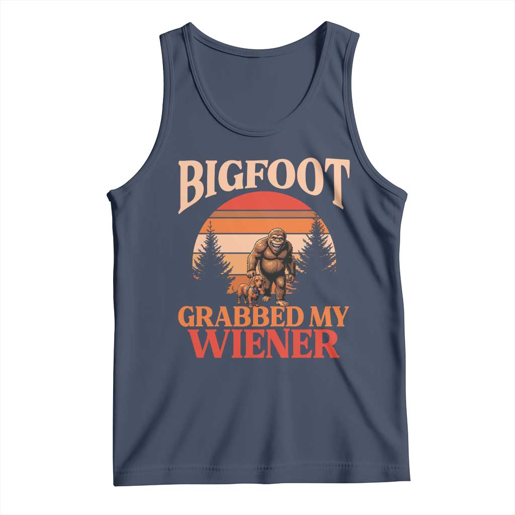 Bigfoot Grabbed My Wiener Tank Top Funny Dachshund Lover Gift TS12 Navy Print Your Wear