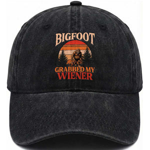 Bigfoot Grabbed My Wiener Washed Cotton Baseball Cap Funny Dachshund Lover Gift TS12 Washed Cap Universal Fit Black Print Your Wear