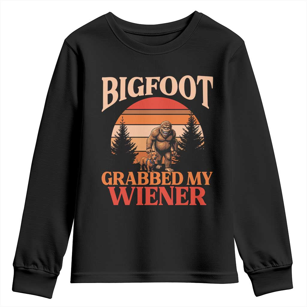 Bigfoot Grabbed My Wiener Youth Sweatshirt Funny Dachshund Lover Gift TS12 Black Print Your Wear