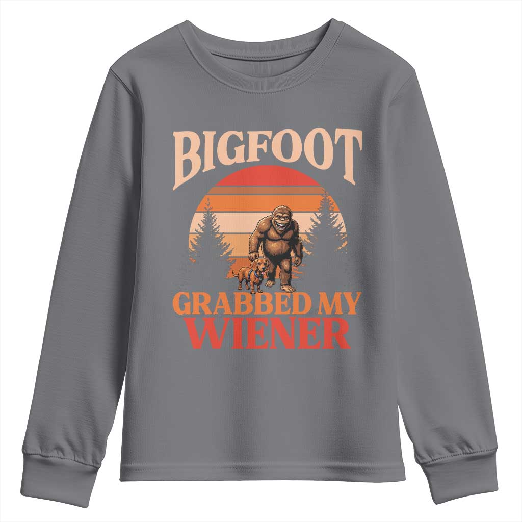 Bigfoot Grabbed My Wiener Youth Sweatshirt Funny Dachshund Lover Gift TS12 Charcoal Print Your Wear