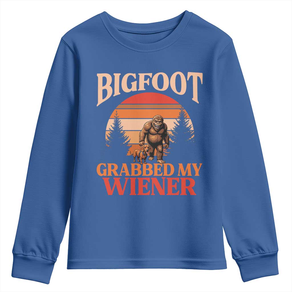 Bigfoot Grabbed My Wiener Youth Sweatshirt Funny Dachshund Lover Gift TS12 Royal Blue Print Your Wear