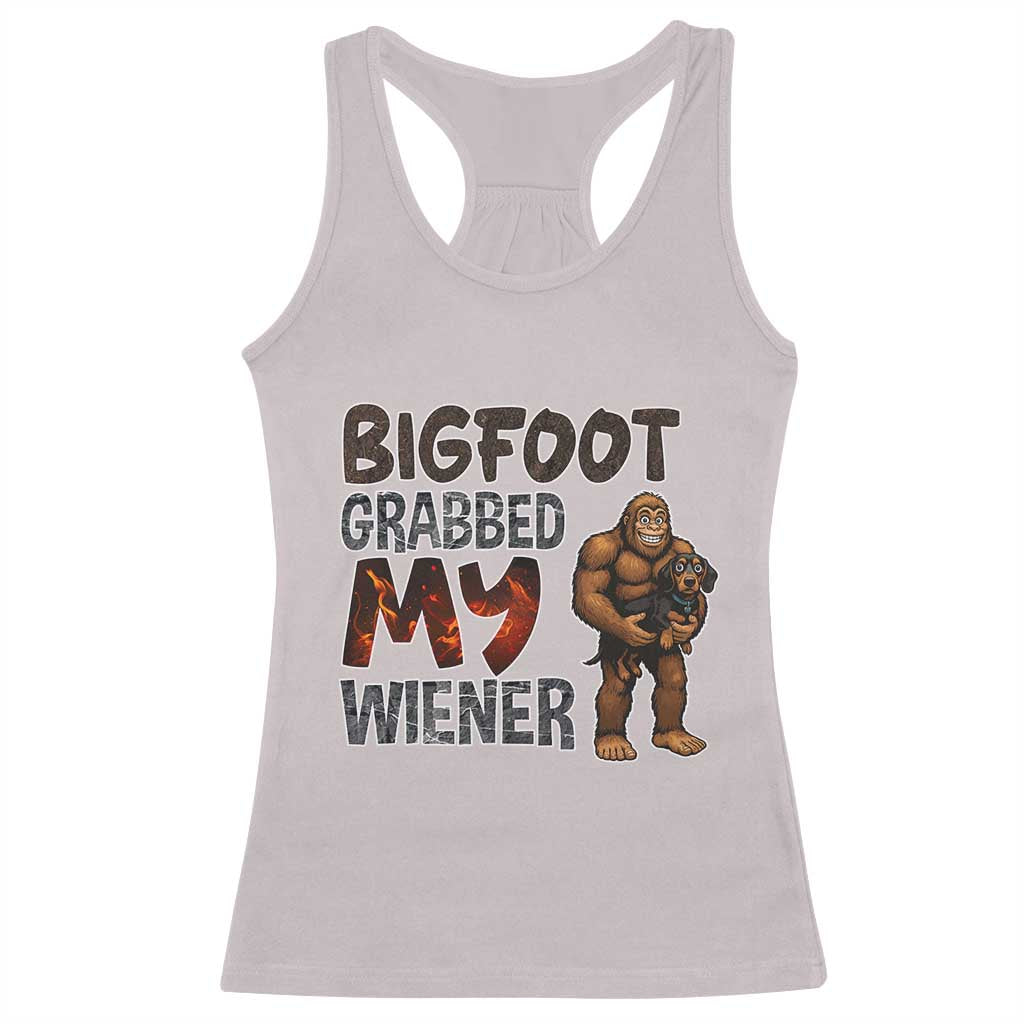 Bigfoot Grabbed My Wiener Racerback Tank Top Funny Dog Lover Gift TS12 Ice Gray Print Your Wear