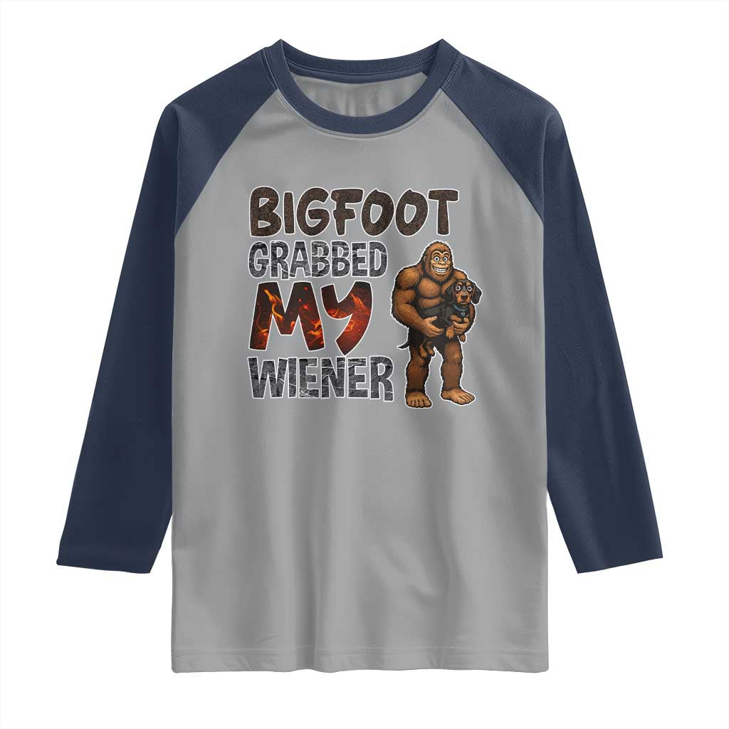 Bigfoot Grabbed My Wiener Raglan Shirt Funny Dog Lover Gift TS12 Sport Gray Navy Print Your Wear
