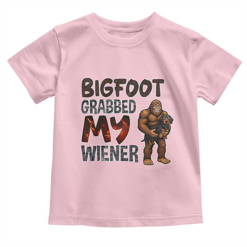 Bigfoot Grabbed My Wiener Toddler T Shirt Funny Dog Lover Gift TS12 Light Pink Print Your Wear