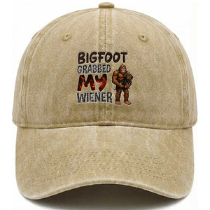 Bigfoot Grabbed My Wiener Washed Cotton Baseball Cap Funny Dog Lover Gift TS12 Washed Cap Universal Fit Khaki Print Your Wear