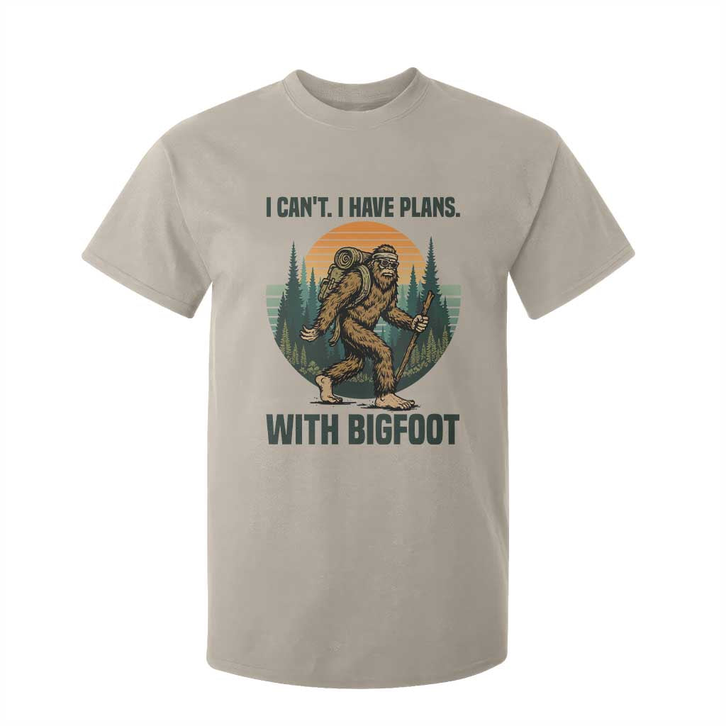 I Cant I Have Plans With Bigfoot T Shirt For Kid Funny Cryptid Lover Gift TS12 Sand Print Your Wear