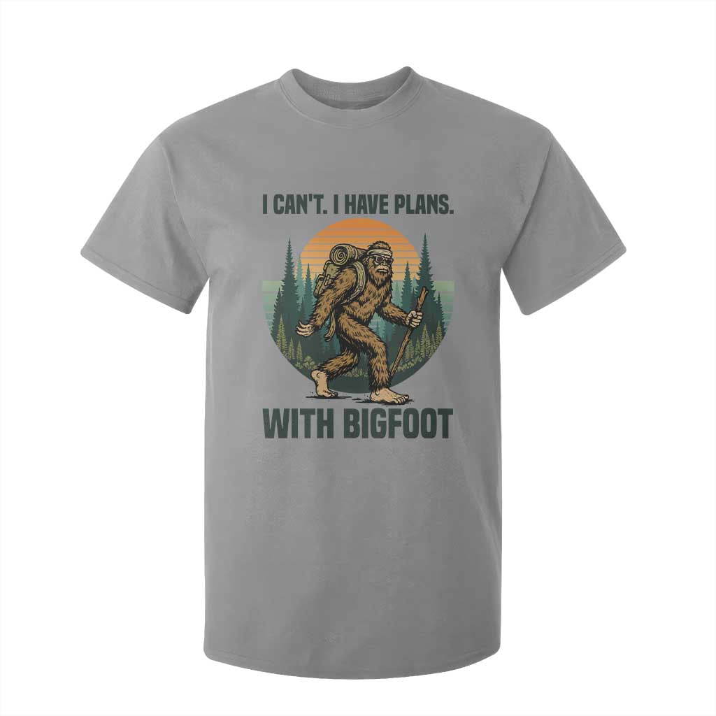 I Cant I Have Plans With Bigfoot T Shirt For Kid Funny Cryptid Lover Gift TS12 Sport Gray Print Your Wear