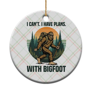 I Cant I Have Plans With Bigfoot Ceramic Ornament Funny Cryptid Lover Gift TS12 1pc Christmas Plaid Print Your Wear