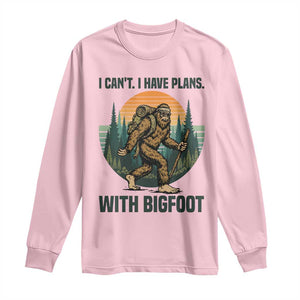 I Cant I Have Plans With Bigfoot Long Sleeve Shirt Funny Cryptid Lover Gift TS12 Light Pink Print Your Wear