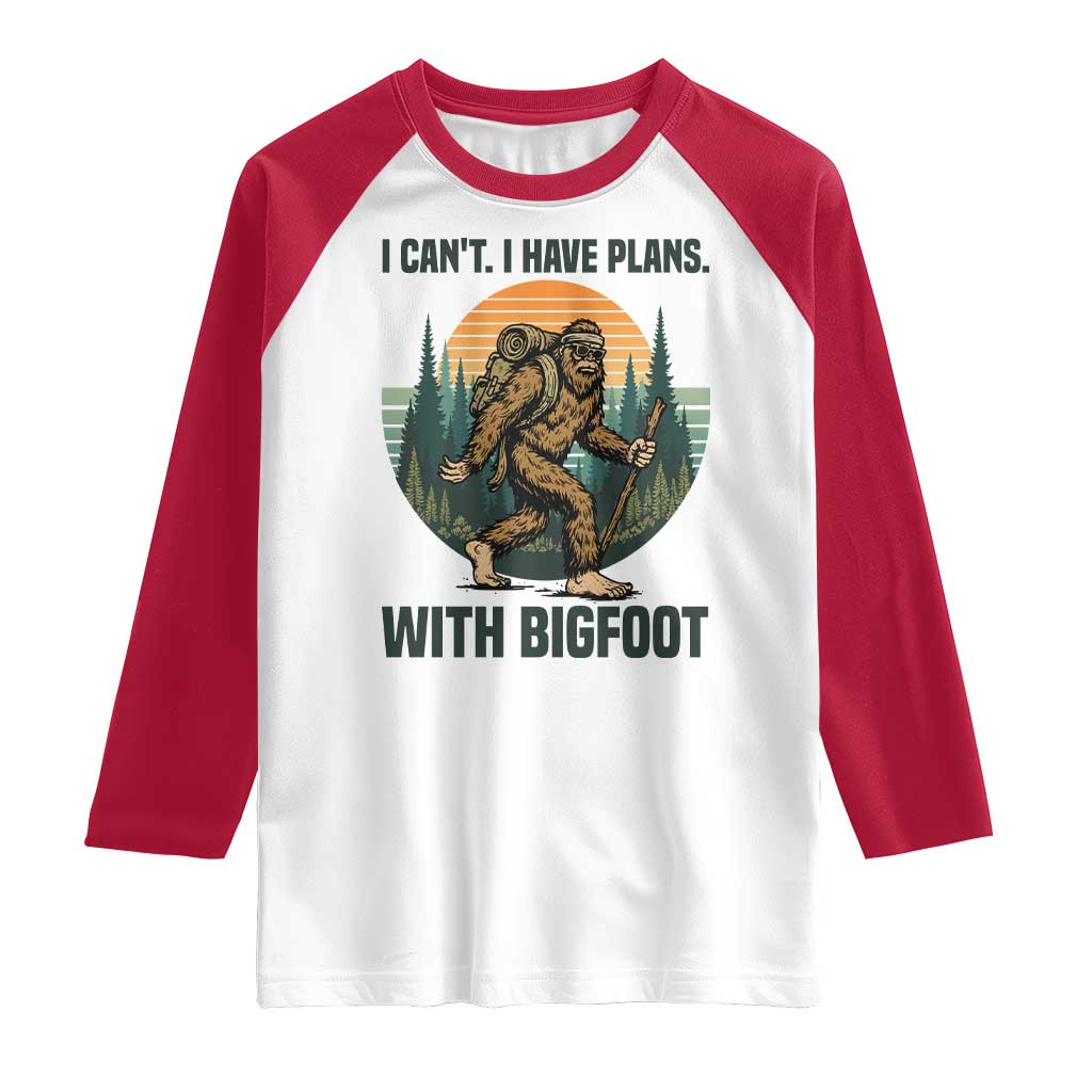 I Cant I Have Plans With Bigfoot Raglan Shirt Funny Cryptid Lover Gift TS12 White Red Print Your Wear