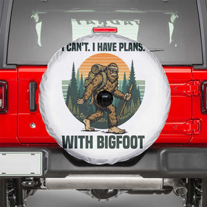 I Cant I Have Plans With Bigfoot Spare Tire Cover Funny Cryptid Lover Gift TS12 White Print Your Wear