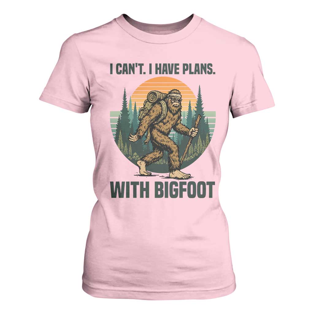 I Cant I Have Plans With Bigfoot T Shirt For Women Funny Cryptid Lover Gift TS12 Light Pink Print Your Wear