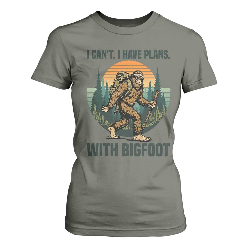 I Cant I Have Plans With Bigfoot T Shirt For Women Funny Cryptid Lover Gift TS12 Military Green Print Your Wear