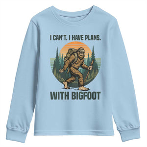 I Cant I Have Plans With Bigfoot Youth Sweatshirt Funny Cryptid Lover Gift TS12 Light Blue Print Your Wear