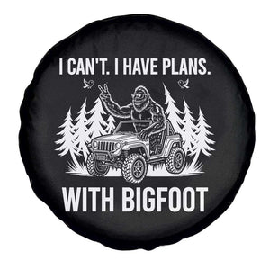 Funny Bigfoot Driving Car Spare Tire Cover I Cant I Have Plans With Bigfoot TS12 Print Your Wear