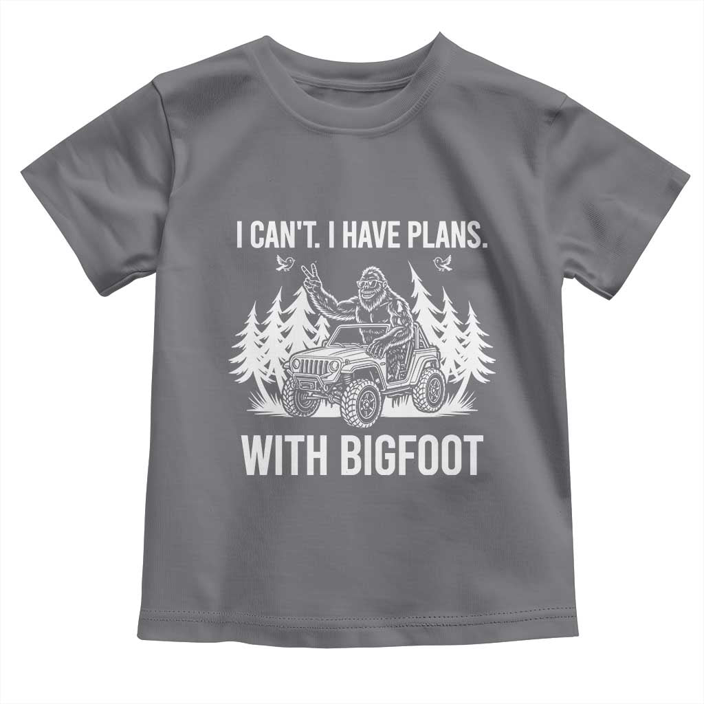 Funny Bigfoot Driving Car Toddler T Shirt I Cant I Have Plans With Bigfoot TS12 Charcoal Print Your Wear