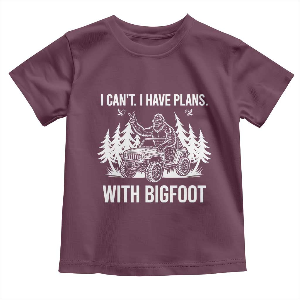 Funny Bigfoot Driving Car Toddler T Shirt I Cant I Have Plans With Bigfoot TS12 Maroon Print Your Wear