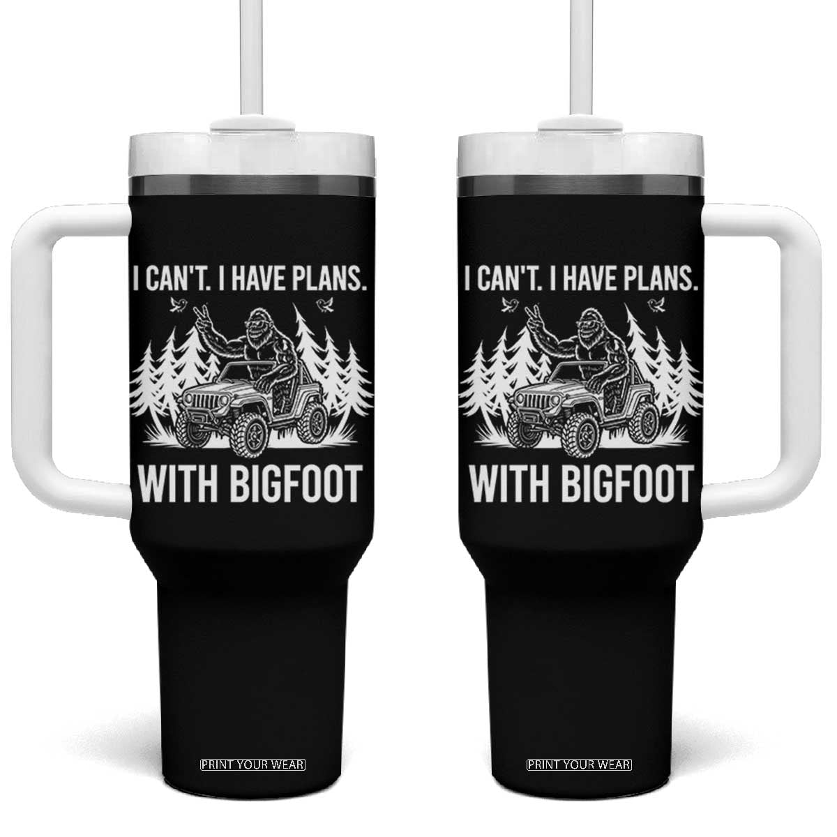 Funny Bigfoot Driving Car Tumbler With Handle I Cant I Have Plans With Bigfoot TS12 One Size: 40 oz Black Print Your Wear