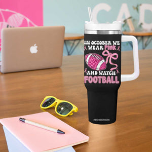 In October We Wear Pink And Watch Football Tumbler With Handle Breast Cancer Awareness Gift TS12 Print Your Wear