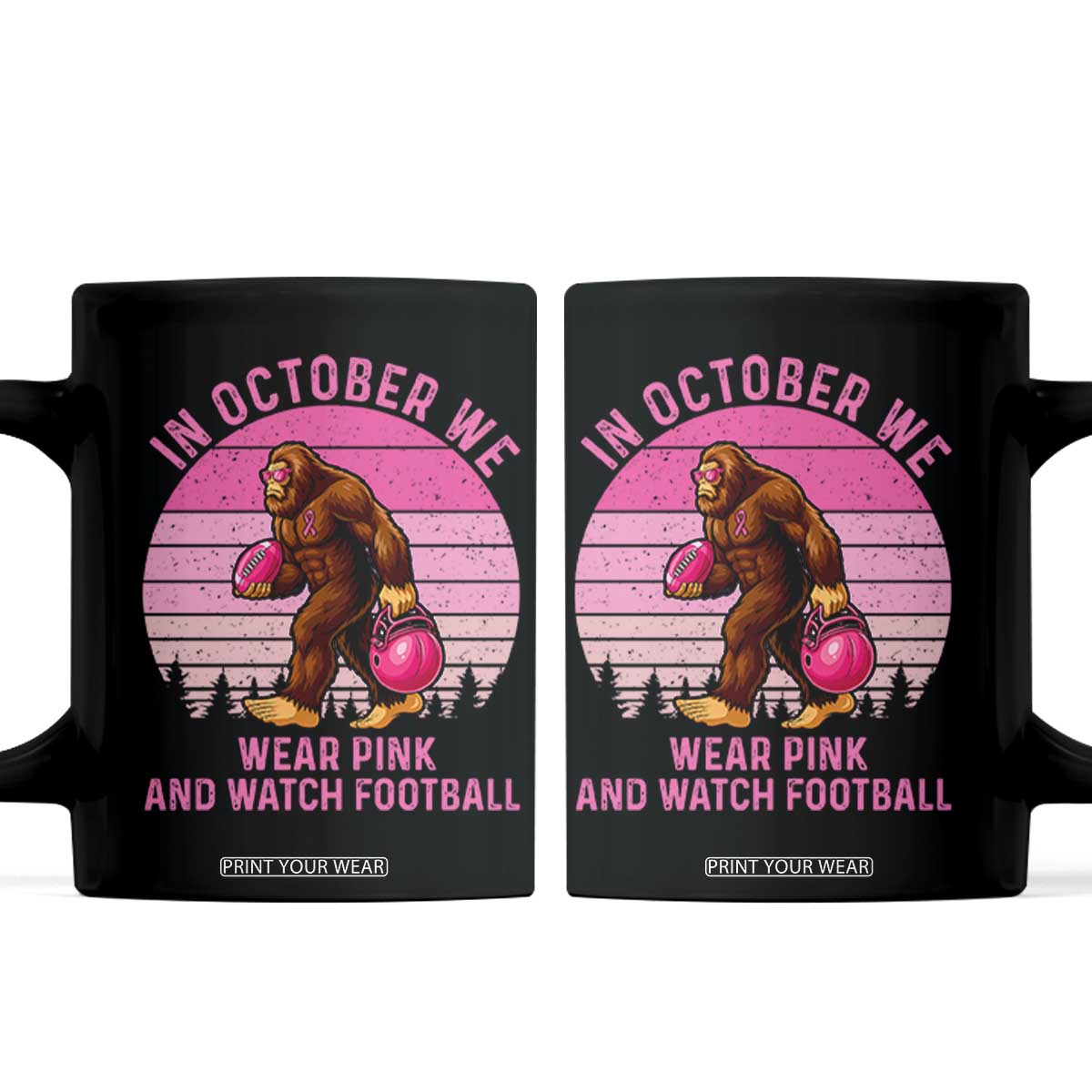 In October We Wear Pink Football Coffee Mug Support Breast Cancer Awareness TS12 Black Print Your Wear
