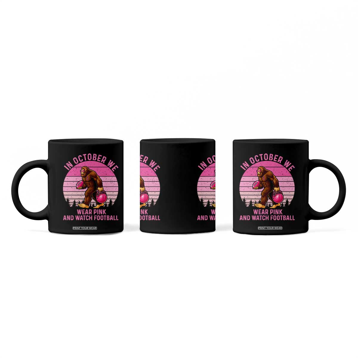 In October We Wear Pink Football Coffee Mug Support Breast Cancer Awareness TS12 Print Your Wear