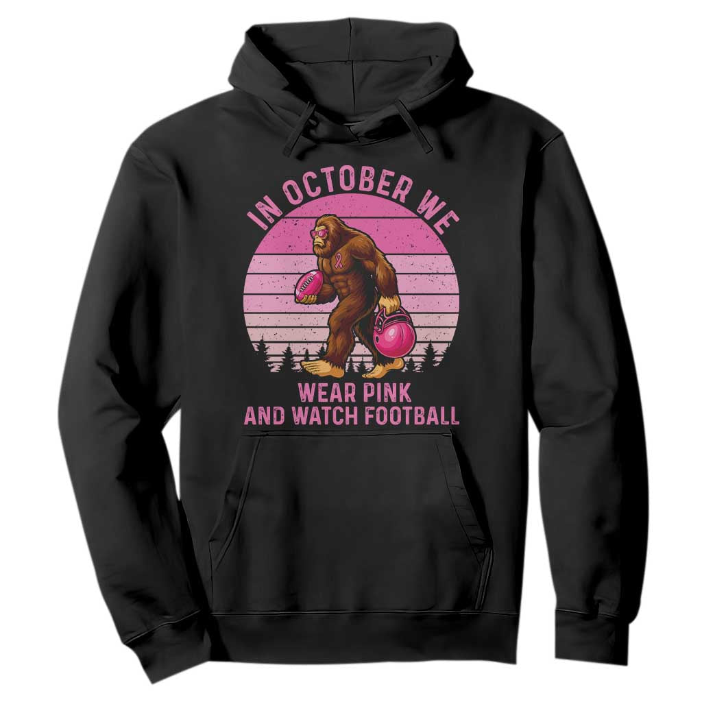 In October We Wear Pink Football Hoodie Support Breast Cancer Awareness TS12 Black Print Your Wear
