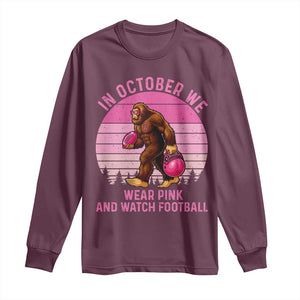 In October We Wear Pink Football Long Sleeve Shirt Support Breast Cancer Awareness TS12 Maroon Print Your Wear