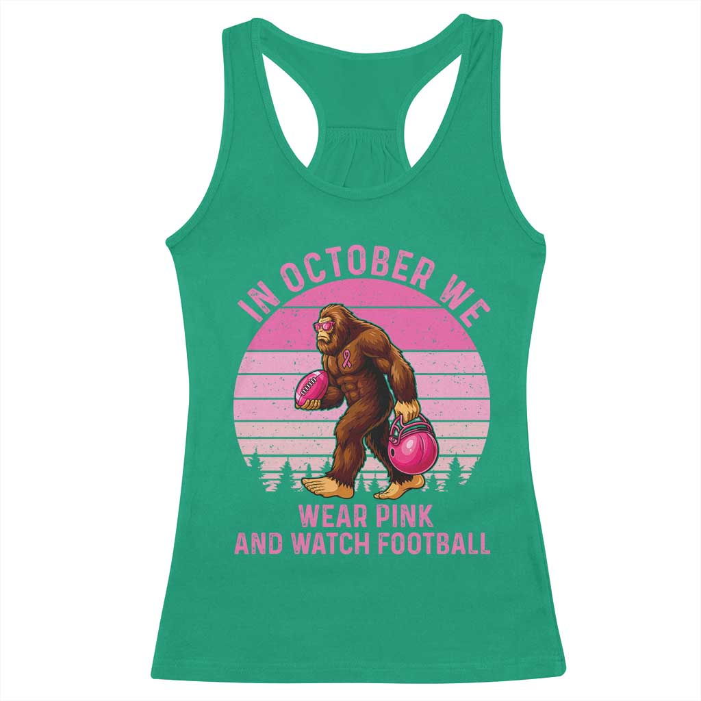 In October We Wear Pink Football Racerback Tank Top Support Breast Cancer Awareness TS12 Irish Green Print Your Wear