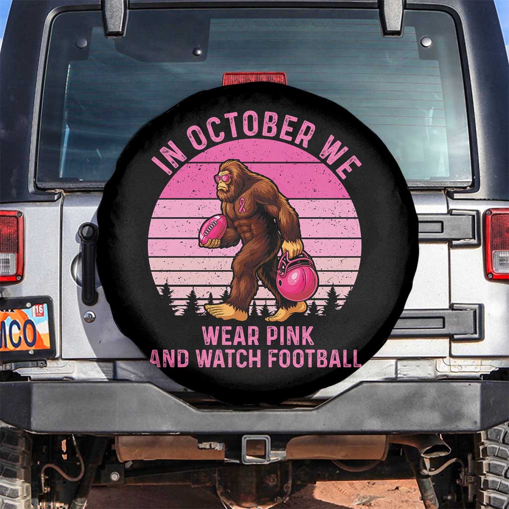In October We Wear Pink Football Spare Tire Cover Support Breast Cancer Awareness TS12 No hole Black Print Your Wear