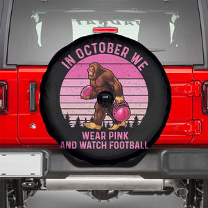 In October We Wear Pink Football Spare Tire Cover Support Breast Cancer Awareness TS12 Black Print Your Wear